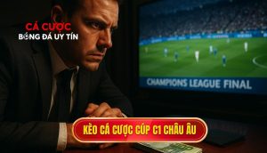 thumb - kèo cá cược Cúp C1 châu Âu
